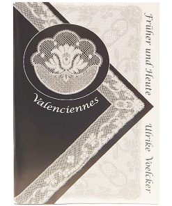 Valenciennes – Früher und Heute